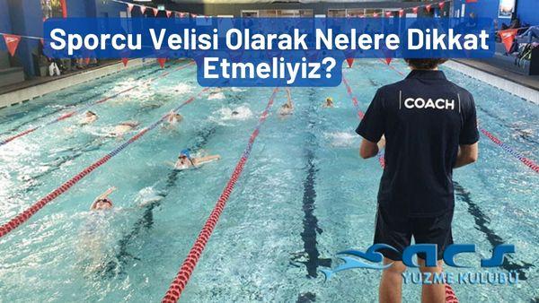 Sporcu Velisi Olarak Nelere Dikkat Etmeliyiz