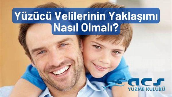 Yüzücü Velilerinin Yaklaşımı Nasıl Olmalı